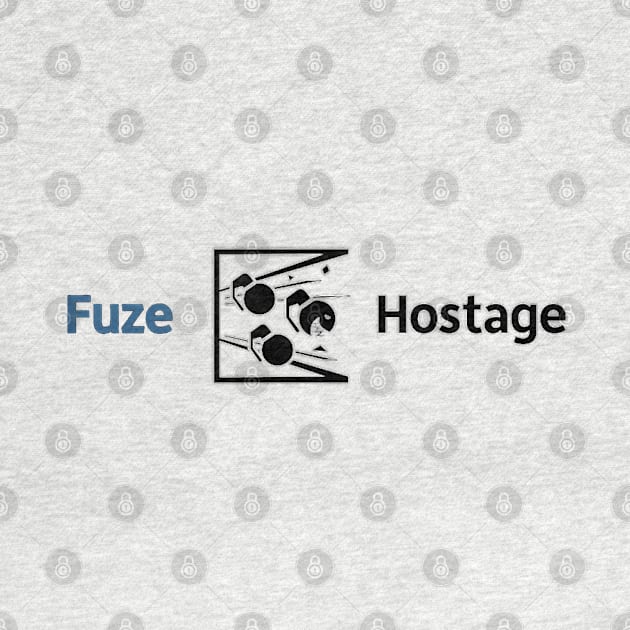 FUZE HOSTAGE by sharontaylor